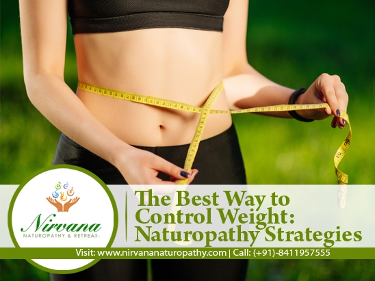 The Best Way to Control Weight: Naturopathy Strategies